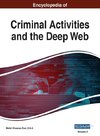 Encyclopedia of Criminal Activities and the Deep Web, VOL 2