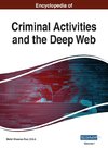 Encyclopedia of Criminal Activities and the Deep Web, VOL 1