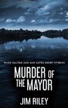 Murder Of The Mayor