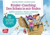 Kinder-Coaching: Den Schatz in mir finden