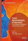 Queer Epistemologies in Education