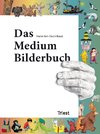 Das Medium Bilderbuch