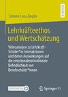 Lehrkräfteethos und Wertschätzung