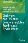 Challenges and Potential Solutions in Gluten Free Product Development