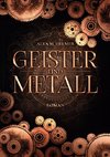 Geister und Metall