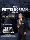 The Pettis Norman Story