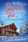 Sweet Tea & Christmas Trees