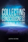 Collecting Consciousness