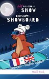 Bilingue Français Anglais Roman Enfant (8 ans +).  Help ! Suis Accro Au Snow / Dude's Gotta Snowboard