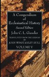 A Compendium of Ecclesiastical History, Volume 5