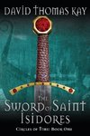 The Sword Of Saint Isidores