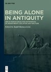 Being Alone in Antiquity