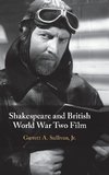 Shakespeare and British World War Two Film