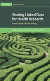 Sharing Linked Data for Health Research