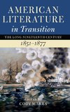 American Literature in Transition, 1851-1877