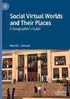 Social Virtual Worlds and Their Places