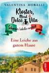 Kloster, Mord und Dolce Vita - Eine Leiche aus gutem Hause