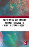 Population and Labour Market Policies in China's Reform Process