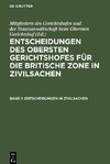 Entscheidungen des Obersten Gerichtshofes für die Britische Zone in Zivilsachen, Band 1, Entscheidungen in Zivilsachen