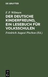 Der Deutsche Kinderfreund, ein Lesebuch für Volksschulen