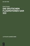 Die deutschen Flugmotoren SAM 322