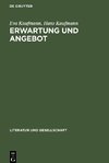 Erwartung und Angebot