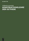 Konstruktionslehre der Getriebe