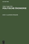 Politische Ökonomie, Band 1, Allgemeine Probleme