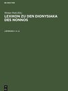 Lexikon zu den Dionysiaka des Nonnos, Lieferung 1, (¿-¿)