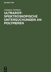 Ultrarotspektroskopische Untersuchungen an Polymeren