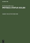 Physica status solidi, Subject and Author Index 1989