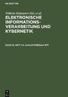 Elektronische Informationsverarbeitung und Kybernetik, Band 13, Heft 1/2, Januar/Februar 1977