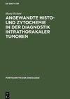 Angewandte Histo- und Zytochemie in der Diagnostik intrathorakaler Tumoren