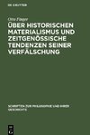 Über historischen Materialismus und zeitgenössische Tendenzen seiner Verfälschung