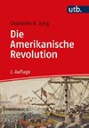 Die Amerikanische Revolution