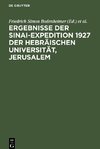 Ergebnisse der Sinai-Expedition 1927 der Hebräischen Universität, Jerusalem