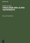 Theologie des Alten Testaments, Teil 2, Gott und Welt