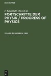 Fortschritte der Physik / Progress of Physics, Volume 31, Number 4, Fortschritte der Physik / Progress of Physics (1983)