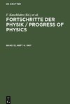 Fortschritte der Physik / Progress of Physics, Band 15, Heft 4, Fortschritte der Physik / Progress of Physics (1967)