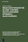 Neue Existenzsätze in der Theorie nichtlinearer Integralgleichungen