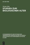 Studien zum biologischen Alter