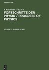 Fortschritte der Physik / Progress of Physics, Volume 33, Number 4, Fortschritte der Physik / Progress of Physics (1985)