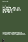 Martial und die Zeitgenössische Rhetorik