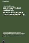 Die analytische Maschine. Grundlagen einer Computer-Analytik