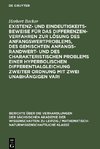 Existenz- und Eindeutigkeitsbeweise für das Differenzenverfahren zur Lösung des Anfangswertproblems, des gemischten Anfangs-Randwert- und des charakteristischen Problems einer hyperbolischen Differentialgleichung zweiter Ordnung mit zwei unabhängigen Vari