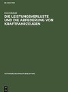 Die Leistungsverluste und die Abfederung von Kraftfahrzeugen