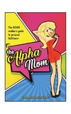 The Alpha Mom