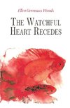 The Watchful Heart Recedes