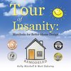 Tour of Insanity