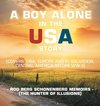 A Boy Alone in the Usa Story